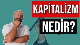 KAPİTALİZM NEDİR? - Kapitalizmin Tarihi