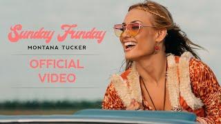 Montana Tucker - Sunday Funday Official Video