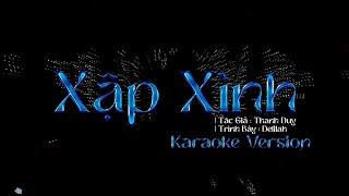 Delilah Thanh Duy - Xập Xình - Karaoke Version