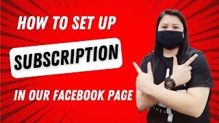 HOW TO SET UP SUBSCRIPTION IN OUR FACEBOOK PAGE?