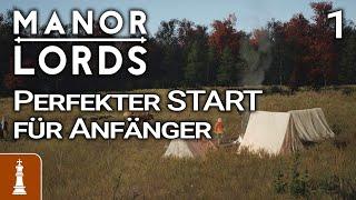 Der PERFEKTE Start für Anfänger  Lets Play Manor Lords Schwer 1  deutsch gameplay tutorial