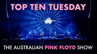 Top Ten Tuesday - Your Top 10 Pink Floyd Songs Performed by Aussie Floyd - 11th June 2024