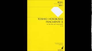 Toshio Hosokawa - Fragmente II