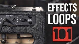 How To Use An Effects Loop