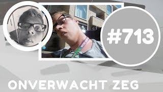 ONVERWACHT ZEG   IZAAK VLOG #713  BLOG VAN IZAAK