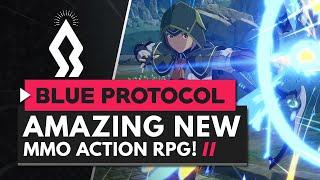 BLUE PROTOCOL  Amazing New MMO Action RPG