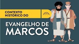 Contexto Histórico do Evangelho de Marcos  Por que Marcos foi Escrito