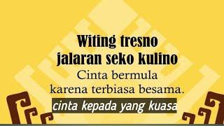 WITING TRESNO JALARAN SOKO KULINO _mencintai Allah SWT.