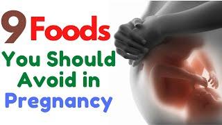 9 Foods You Should Avoid in Pregnancy  Fruits to Be Avoided During Pregnancy