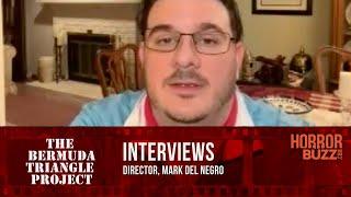 Mark Anthony Del Negro  INTERVIEW - The Bermuda Triangle Project