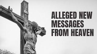 Alleged New Messages from Heaven  Gods Reconquest Imminent