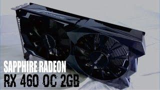 Unboxing Sapphire Radeon RX 460 2GB OC