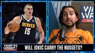 What does Nikola Jokić need to do to carry Nuggets in the Finals? Nick answers  What’s Wright?