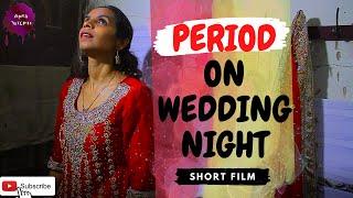 My First Period  Period on wedding night  Period short movie story  Periods for girls  period