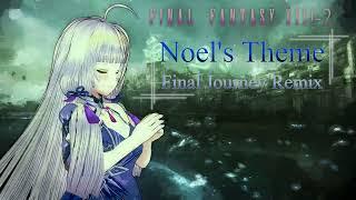 Final Fantasy XIII-2 Noels Theme Final Journey Remix 【Synthesizer V Yongye  永夜 Minus】