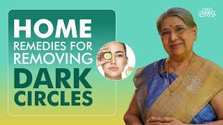 Say Goodbye to Dark Circles 5 DIY Home Remedies  Get Rid of Dark Circles  Dr. Hansaji