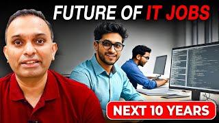 IT Career Tips for Next 10 Years - Thrive in the Future of IT Jobs in India & US  Tech Jobs 2024