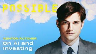 Ashton Kutcher on AI and investing