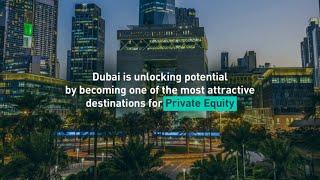 Why Dubai is a leading destination for global private equity