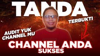  PENTING INI TANDA TANDA CHANNEL SUKSES DAN BERKEMBANG - CIRI CIRI CHANNEL SUKSES DAN BERKEMBANG