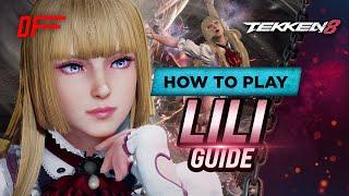 Lili guide by Fergus2k8  Tekken 8