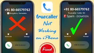 Truecaller not working on iPhone  not showing Name  Caller ID  Stopped after Update Reset