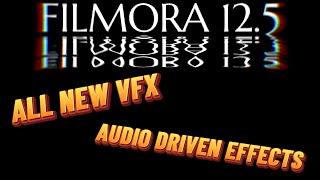 Filmora 12.5  NEW VFX Text and Audio Driven Effects