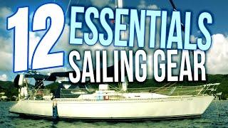 12 Essential Items from 4 Years of Liveaboard Cruising  Sailing Gear E001