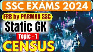 STATIC GK FOR SSC  CENSUS 2011  PARMAR SSC