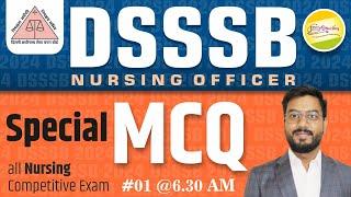 DSSSB #Staff Nurse Special MCQ #01 By RC Sir