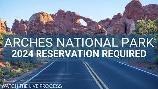 Entrance Reservation for Arches National Park 2024  How to Get One