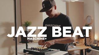 Maschine+ Jazzy Boombap Beat