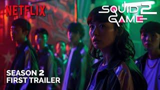 Squid Game - Season 2 First Trailer 2024  NETFLIX 4K  squid game season 2 trailer