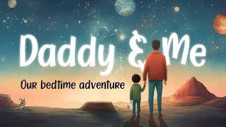 Daddy & Me Storytime  Bedtime Tale for Babies and Toddlers about Animal Daddies