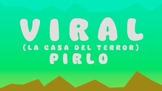 VIRAL La Casa del Terror - Pirlo x Elektrikbeat LETRA