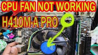 H410M A PRO CPU FAN NOT SPINNING ISSUE FIX  MSI H410MAPRO CPU FAN NOT WORKING FIX