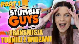 TRANSMISJA TURNIEJU Z WIDZAMI PART 14   STUMBLE GUYS ‍️