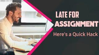 Trick For Late Assignment Submission  Quick Hack  #TechServices