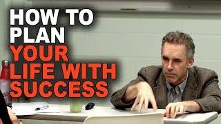 Jordan Peterson  How to Plan your Life Successfully