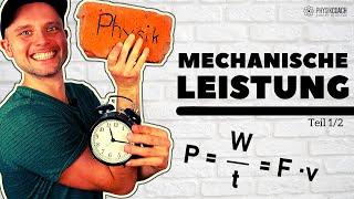 Mechanische Leistung - Teil 12  Physik für Mediziner  Physik Grundlagen