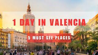 1 Day in Valencia Spain  Travel Guide