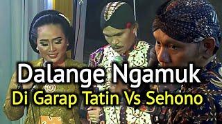 DALANGE NGAMUK DI GARAP SINDEN TATIN VS SEHONO KI KISWAN NGEROL DADI ROCKER