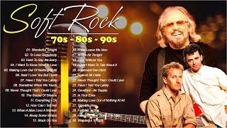 Soft Rock Music Love Songs 70s 80s 90s 100 Best Soft Rock Songs  Air Supply Bee Gees Rod Stewart