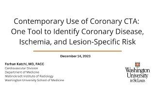 12-14-2023 - Evolving Role of Coronary CT Imaging to Predict Cardiovascular Risk