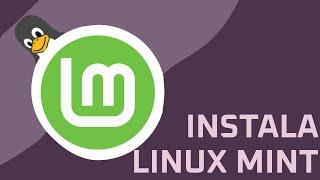 Guía Completa Cómo Instalar Linux Mint en tu Computadora