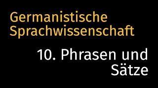 NEUE VERSION  LINK IN BESCHREIBUNG  Germanistische Sprachwissenschaft 10 Phrasen und Sätze