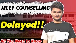 JELET COUNSELLING Delayed  JELET 2024  Whats the reason behind this Delay  You Should Know