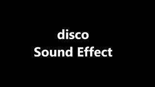 disco Sound Effect