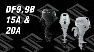 Suzuki Outboard Models DF9.9B 15A and 20A