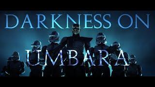 DARKNESS ON UMBARA - The Clone Wars For 200 Subs